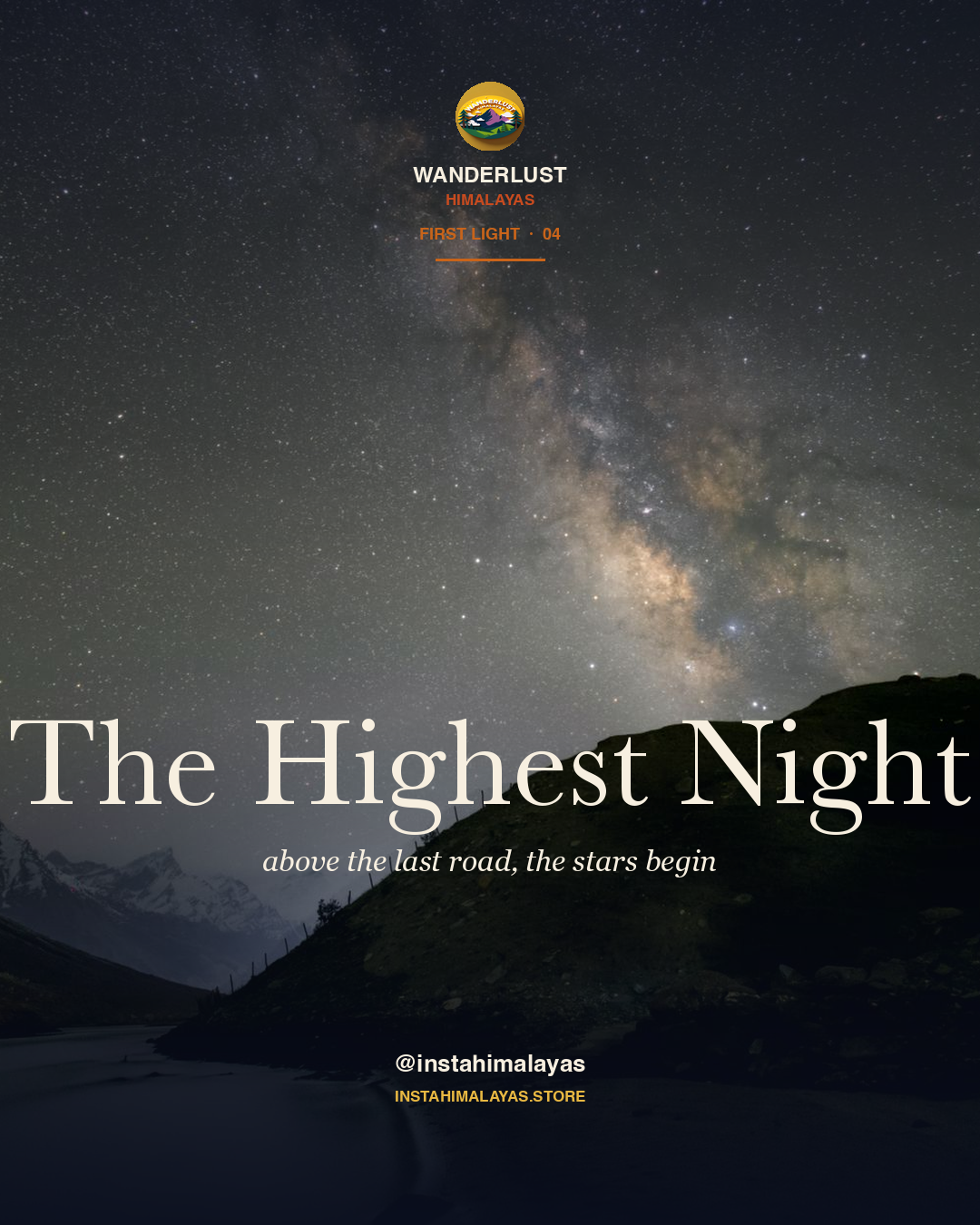 The Highest Night — starry Ladakh Milky Way Wanderlust Himalayas brand post