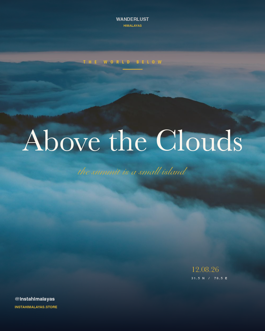 Above the clouds mountain summit — Wanderlust Himalayas brand post