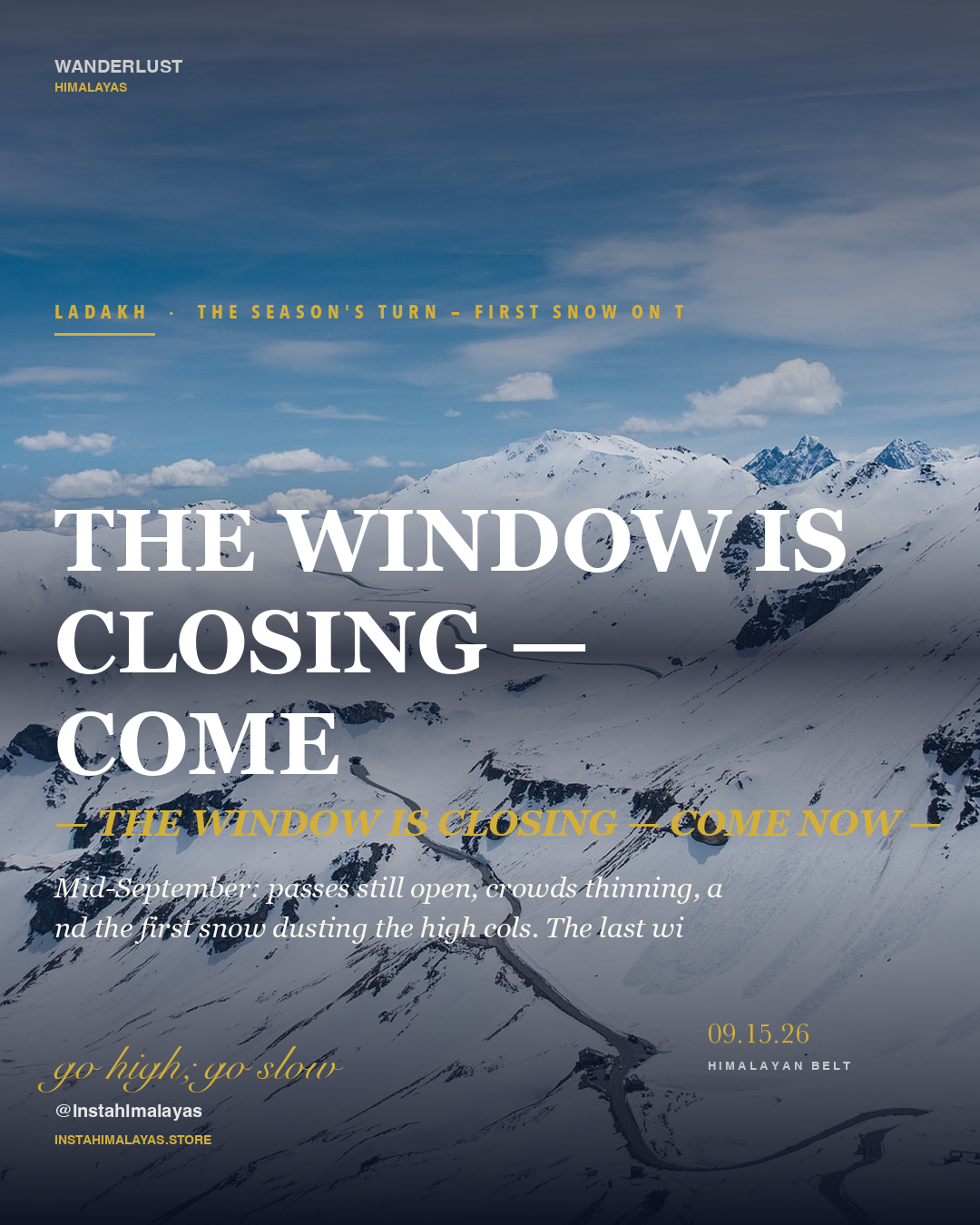 The Season's Turn: Ladakh's Last Window Before the Passes Close