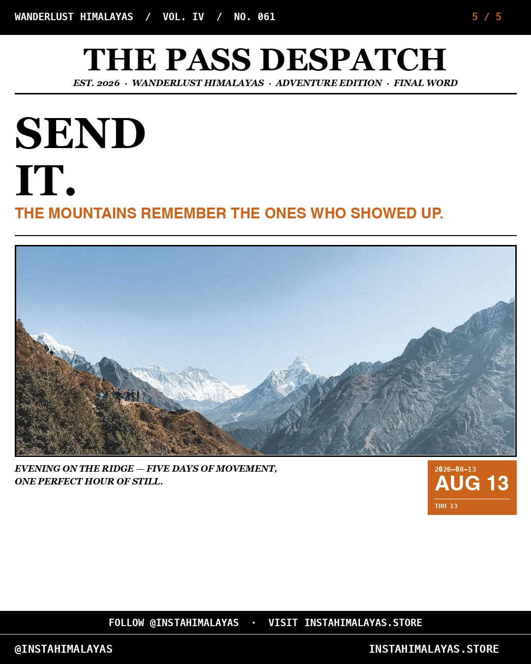 SEND IT — evening on the ridge after five days of Himalayan adventure sports
